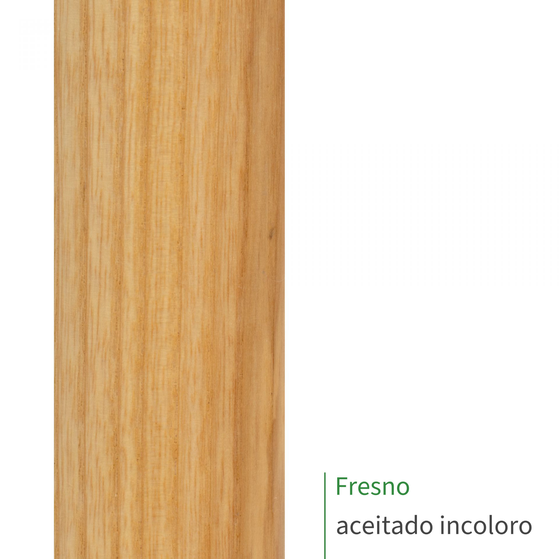 Muestra de pasamanos de fresno aceitado incoloro, veteado dorado y uniforme, rótulo «Fresno aceitado incoloro»