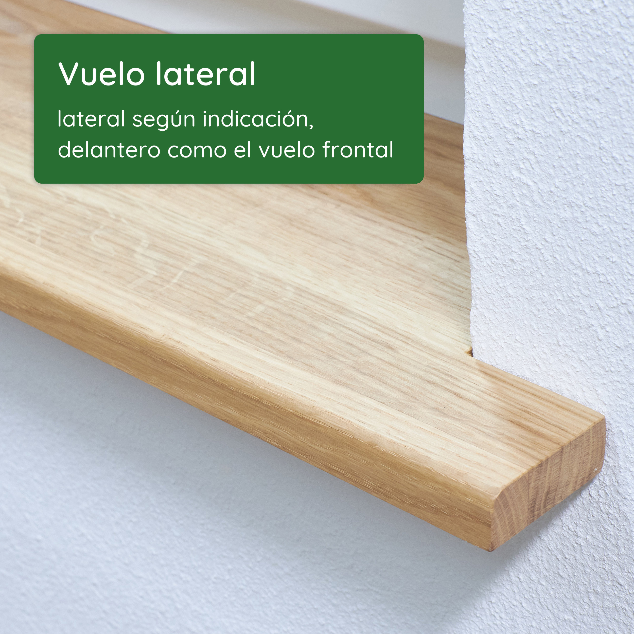 Vuelo lateral de un alféizar de madera: el extremo sobresale de la pared según indicación, con el mismo vuelo que el frontal